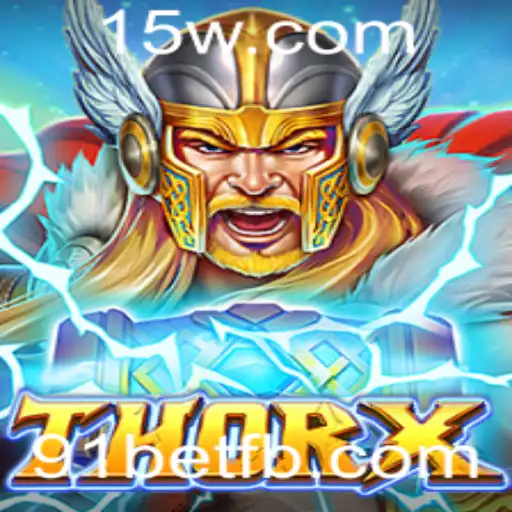 Descubra ThorX: O Jogo que Conecta Mitologia e Aventura com 91bet